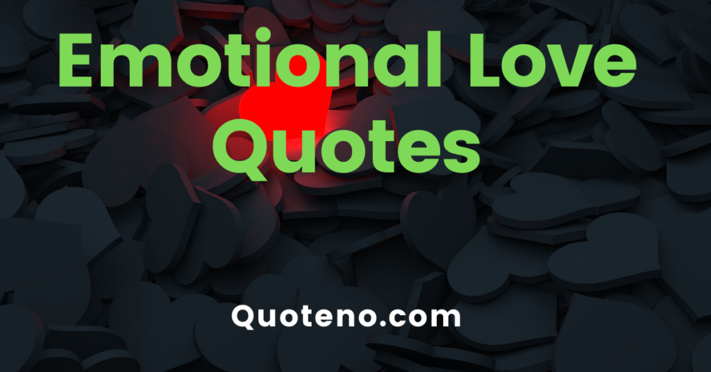 emotional quotes on Love