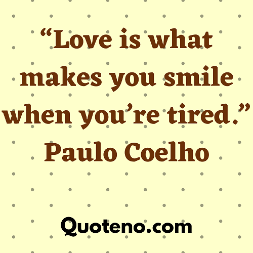 Tired Quote love