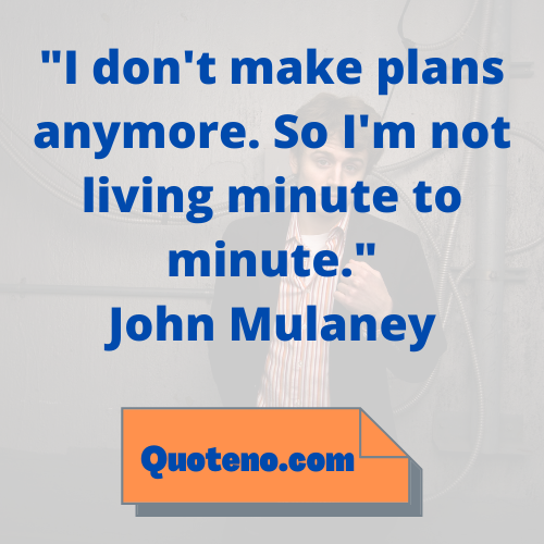 best john mulaney quote