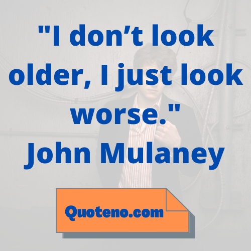 quote by famous actor john mulaney