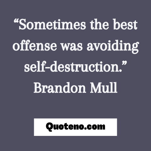Quotes on self-destruction