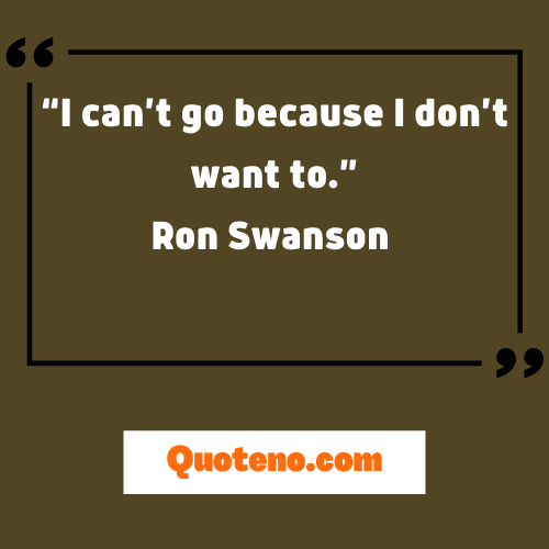 Funny Ron Swanson Quote