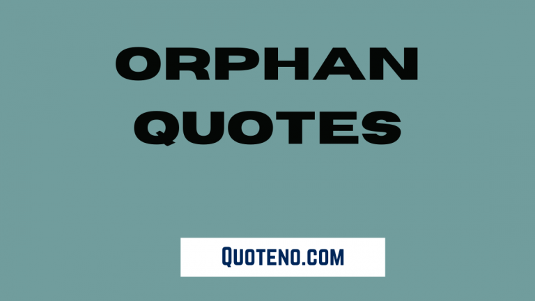 orphan quotes