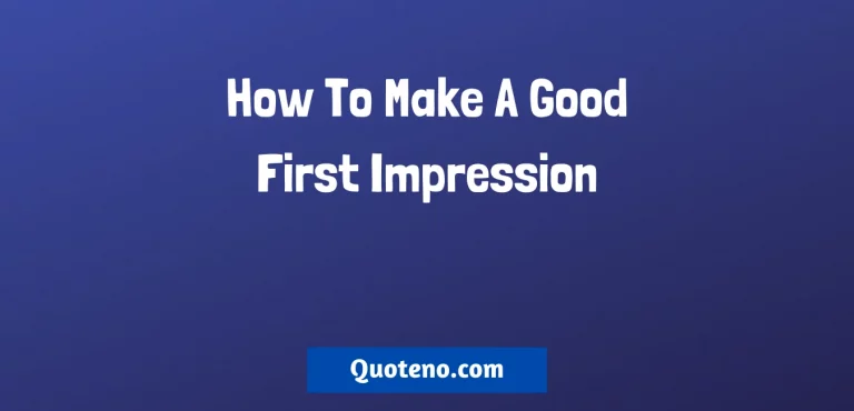 How To Make A Good First Impression