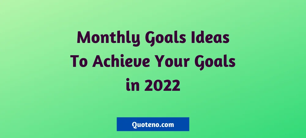 Monthly Goals Ideas