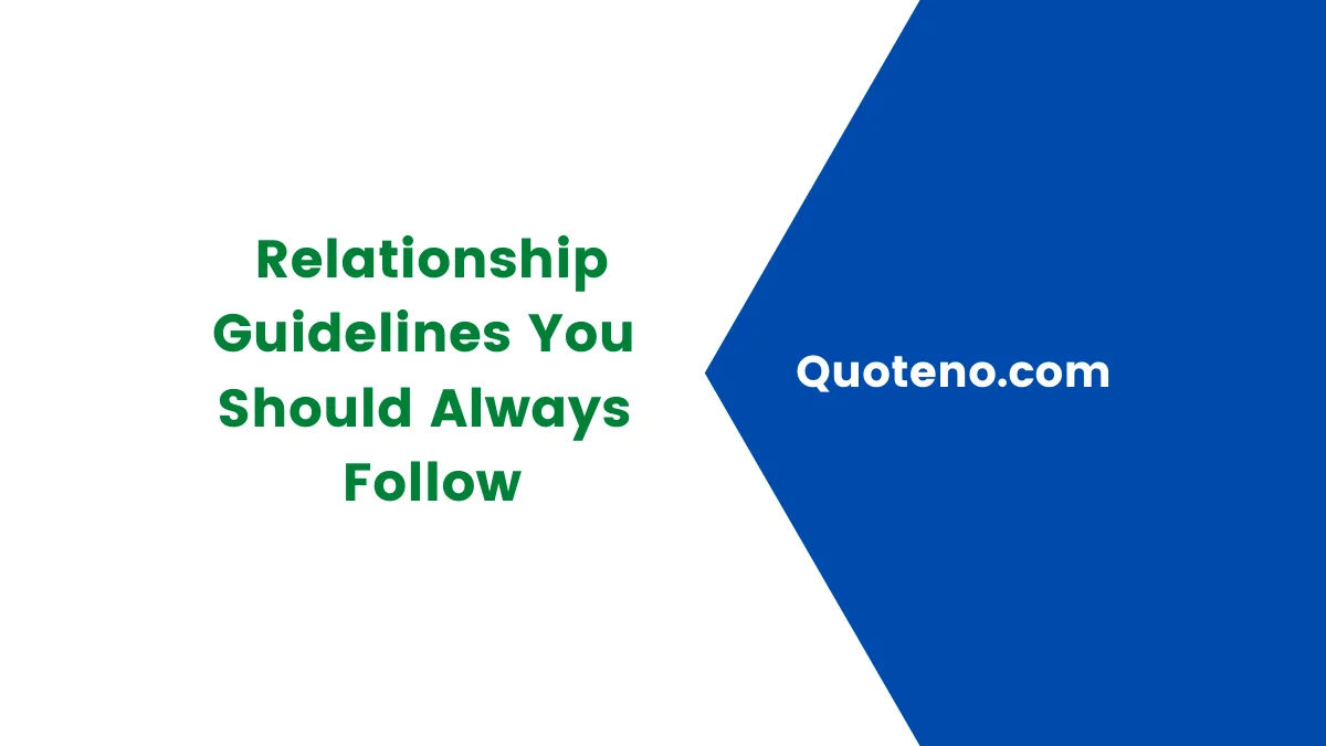 Relationship Guidelines every couple should always follow