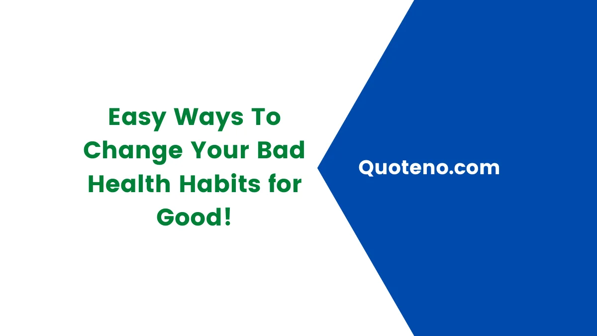 bad health habits and ways to change them