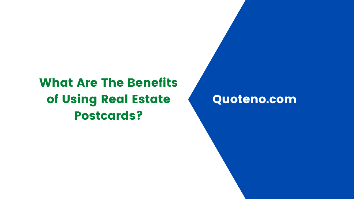 Benefits of Using Real Estate Postcards