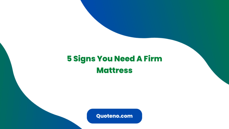 Signs You Need A Firm Mattress