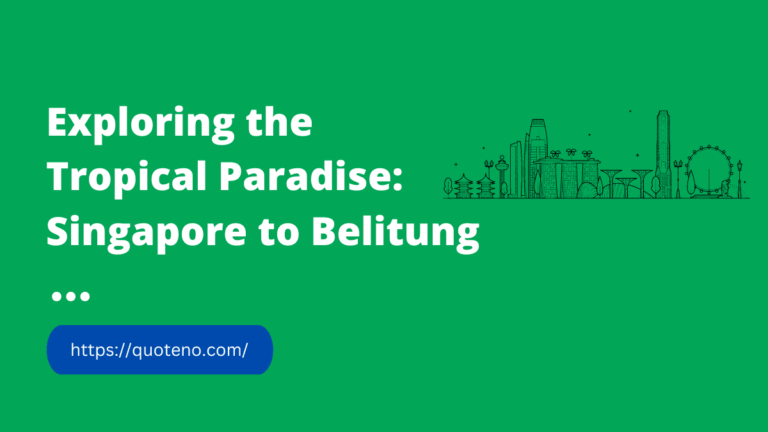 Exploring the Tropical Paradise: Singapore to Belitung