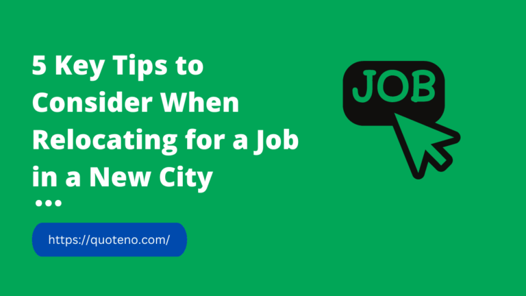 5 Key Tips to Consider When Relocating for a Job in a New City