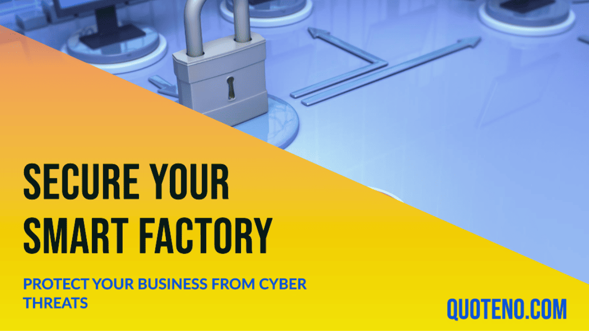 The Importance of Cybersecurity for Smart Factories