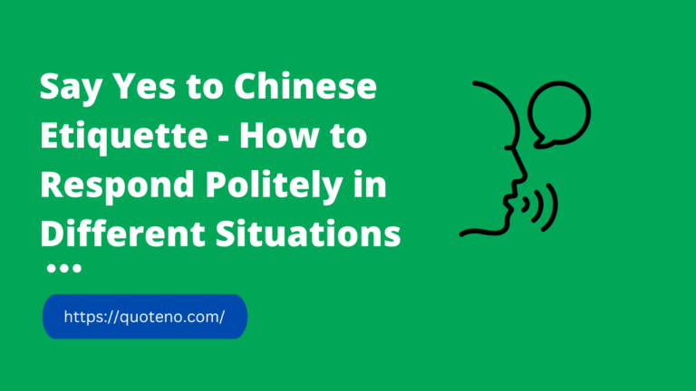 Say Yes to Chinese Etiquette - How to Respond Politely in Different Situations