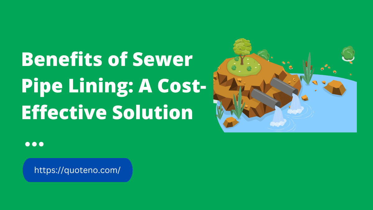 Benefits of Sewer Pipe Lining