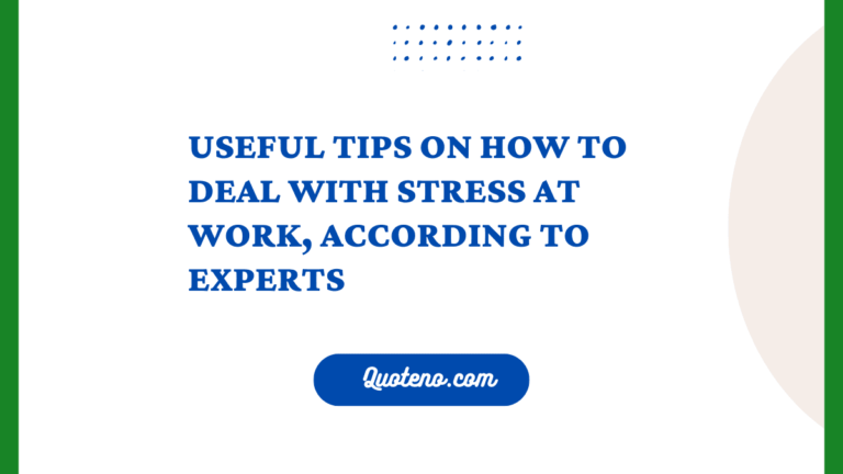 Useful Tips on How to Deal With Stress at Work, According To Experts