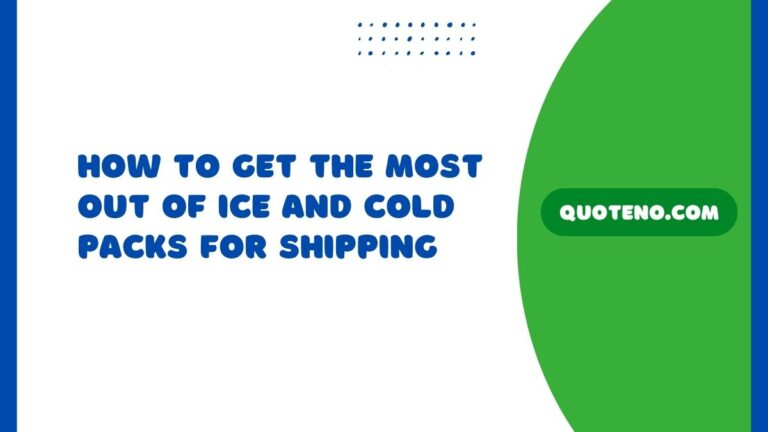 How to Get the Most Out of Ice and Cold Packs for Shipping