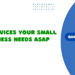 5 Services Your Small Business Needs ASAP