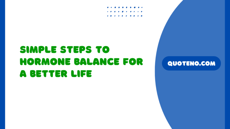 Simple Steps to Hormone Balance for a Better Life