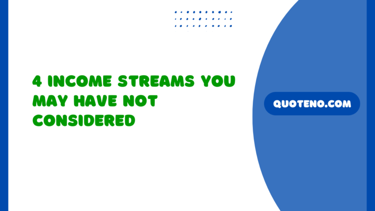 4 Income Streams You May Have Not Considered