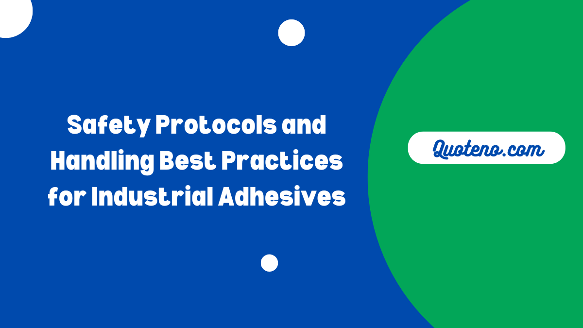 Industrial Adhesive Safety