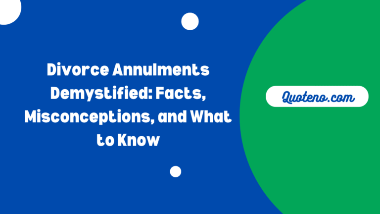 Divorce Annulments Demystified: Facts, Misconceptions, and What to Know