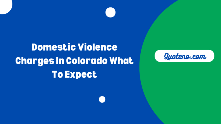 Domestic Violence Charges In Colorado What To Expect