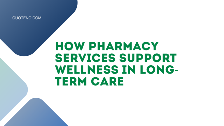 How Pharmacy Services Support Wellness in Long-Term Care