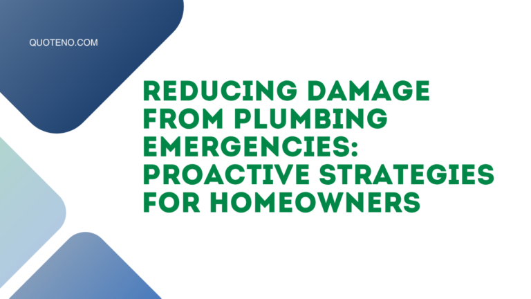 Reducing Damage from Plumbing Emergencies: Proactive Strategies for Homeowners