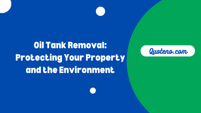 Oil Tank Removal: Protecting Your Property and the Environment