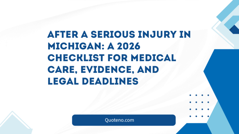 After a Serious Injury in Michigan: A 2026 Checklist for Medical Care, Evidence, and Legal Deadlines